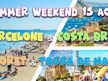 Summer Weekend Barcelone ☼ Lloret de Mar ☼ Tossa de Mar @Costa Brava 2024