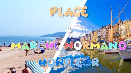 Marché normand Honfleur & Plage de sable, Villers-sur-Mer 29,9€