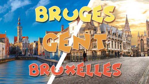 Weekend Bruges & Gent & Bruxelles