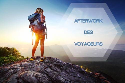 L'Afterwork du Voyageur: open bar, open food