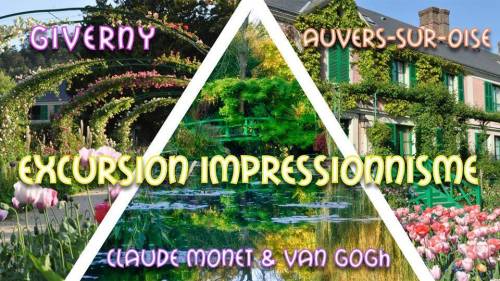 Giverny & Auvers : Excursion Impressionnisme | Monet & Van Gogh - DAY TRIP 