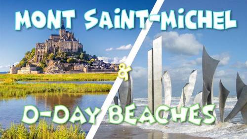 Weekend Mont Saint-Michel & D-Day Beaches 