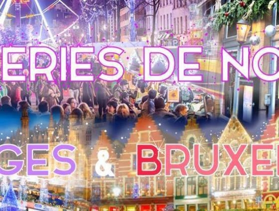 Long week-end Plaisirs d'Hiver à Bruxelles & Fééries de Noël de Bruges | 23-25 décembre