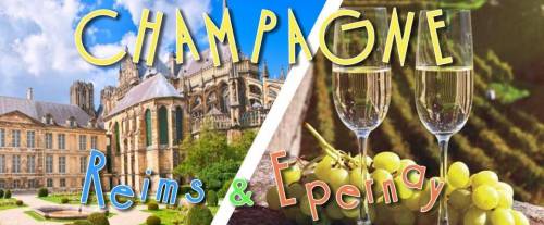 Voyage en Champagne : Reims & Epernay - DAY TRIP - 21 avril