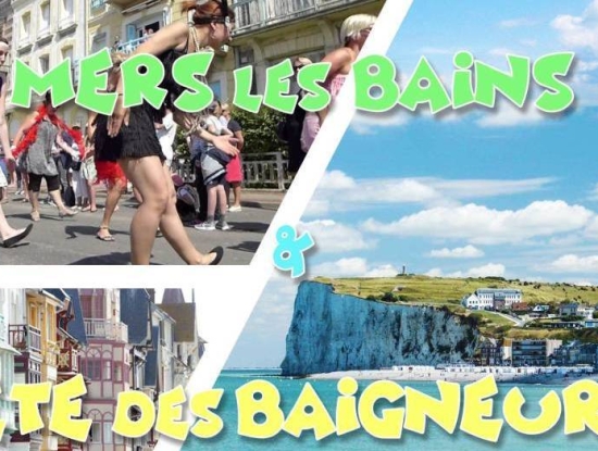 Mers les Bains & 22ème Fête des Baigneurs - DAY TRIP - 28 juillet