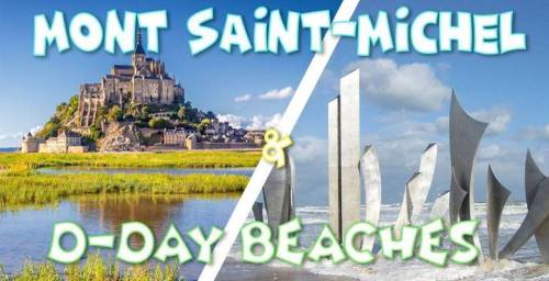 Weekend Mont Saint-Michel & D-Day Beaches | 24-25 août